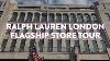 Ralph Lauren Flagship Store London Uk Walking Tour Virtual Experience