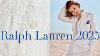 Ralph Lauren New Spring Summer 2025 Collection For Women The Most Stunning Looks